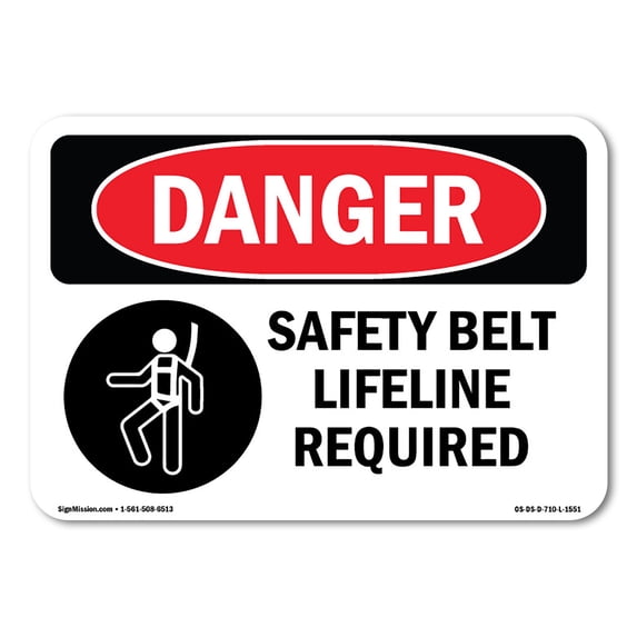 OSHA Danger Sign - Safety Belt And Lifeline Required Symbol | Aluminum Sign | Protect Your Business, Construction Site, Shop Area | Made in The USA