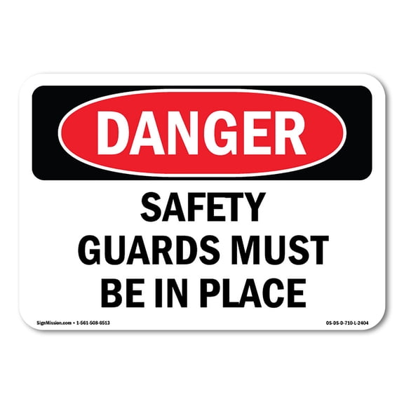 OSHA Danger Sign - Safety Guards Must Be In Place |  Aluminum Sign | Protect Your Business, Construction Site, Warehouse & Shop Area |  Made in The USA