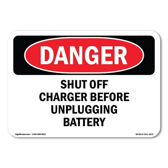 OSHA Danger Sign - Shut Off Charger Before Unplugging Battery | Aluminum Sign | Protect Your Business, Construction Site, Shop Area | Made in The USA