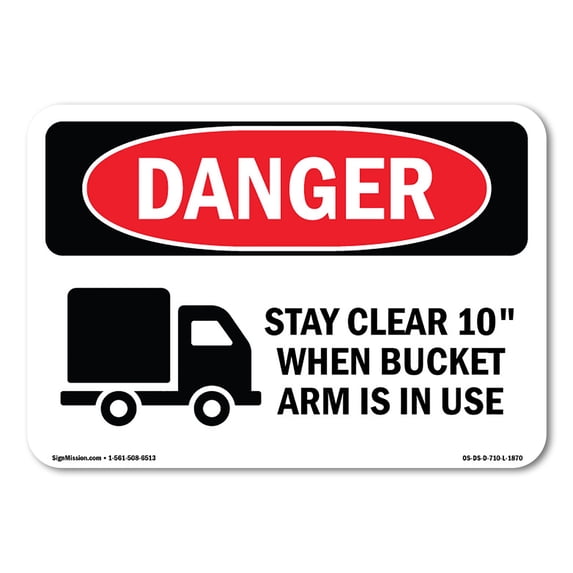 OSHA Danger Sign - Stay Clear 10' Bucket In Use | Aluminum Sign | Protect Your Business, Construction Site, Warehouse & Shop Area | Made in The USA