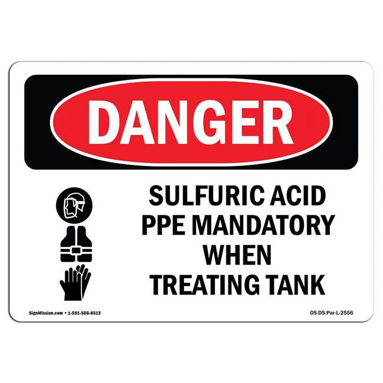 SignMission 12 x 18 in. OSHA Danger Sign Sulfuric Acid PPE Mandatory