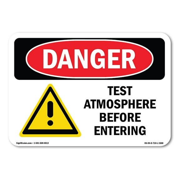 SignMission OS-DS-A-1218-L-1588 12 x 18 in. OSHA Danger Sign - Test Atmosphere Before Entering