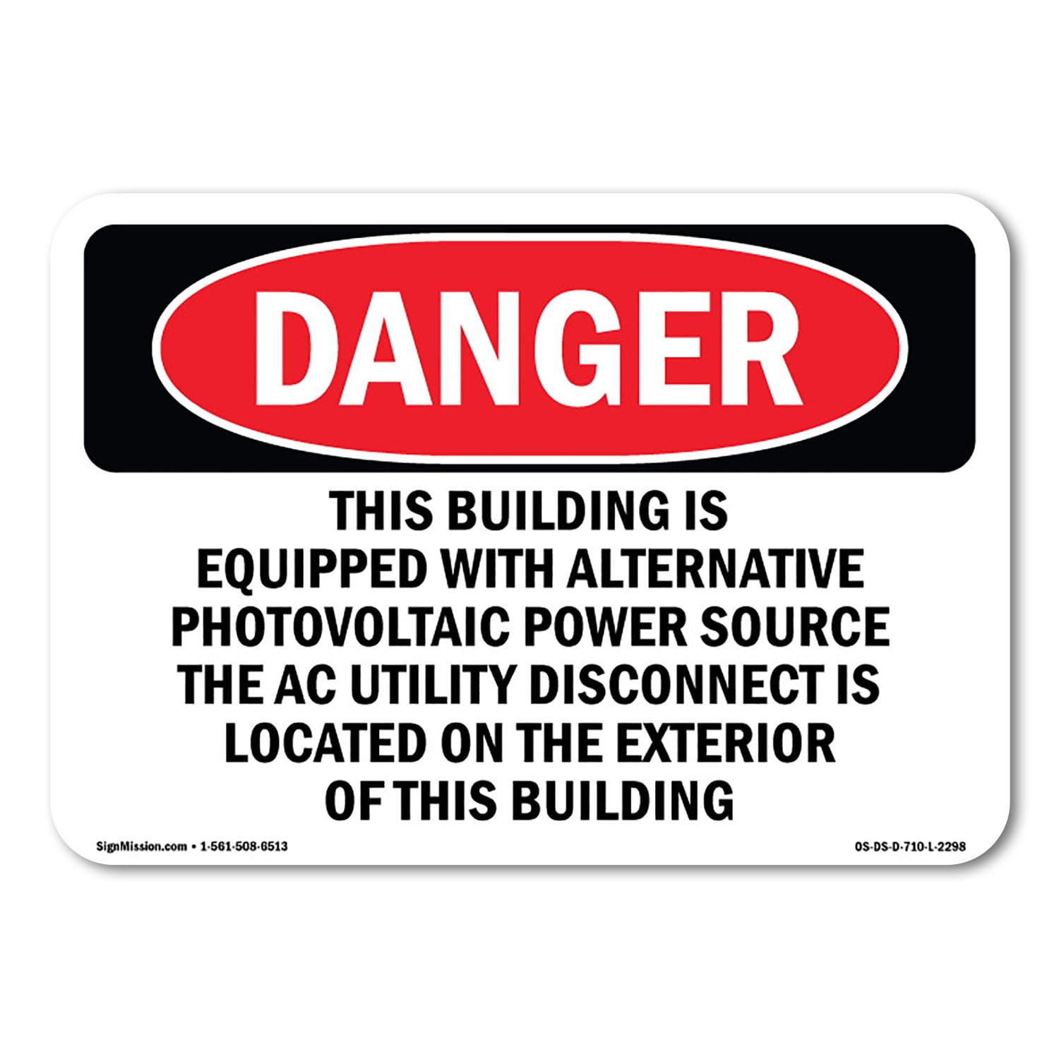 SignMission OS-DS-A-1218-L-2298 12 x 18 in. OSHA Danger Sign - This ...