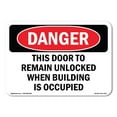 thumbnail image 1 of SignMission OS-DS-A-1218-L-2272 12 x 18 in. OSHA Danger Sign - This Door to Remain Unlocked When Building, 1 of 6