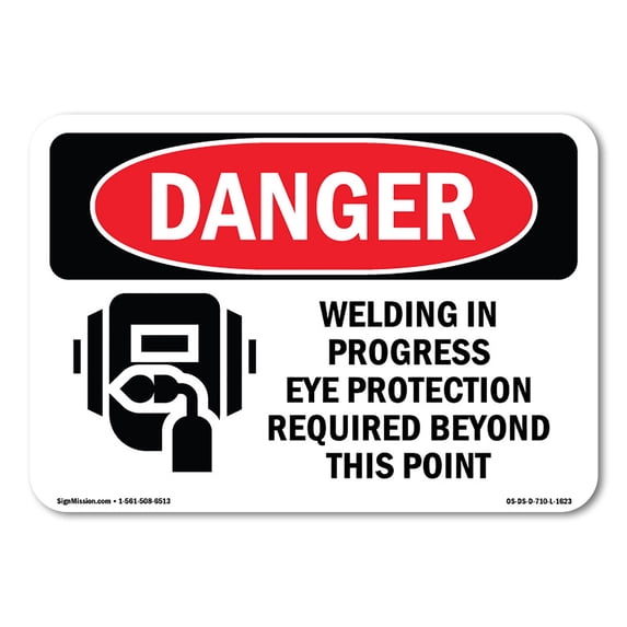 OSHA Danger Sign - Welding In Progress Eye Protection Required | Aluminum Sign | Protect Your Business, Construction Site, Shop Area | Made in The USA