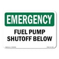 thumbnail image 1 of SignMission OS-EM-A-1218-L-10382 12 x 18 in. OSHA Emergency Sign - Fuel Pump Shutoff Below, 1 of 6