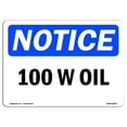 thumbnail image 1 of OSHA Notice Sign - 10W Oil |  Aluminum Sign | Protect Your Business, Construction Site, Warehouse & Shop Area |  Made in the USA, 1 of 6
