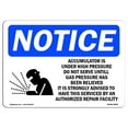 thumbnail image 1 of OSHA Notice Sign - Accumulator Is Under High Pressure |  Aluminum Sign | Protect Your Business, Construction Site, Warehouse & Shop Area |  Made in the USA, 1 of 6