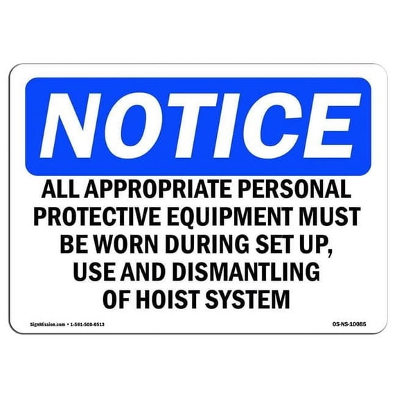 OSHA Notice Sign - All Appropriate Personal Protective Equipment | Aluminum Sign | Protect Your Business, Work Site, Warehouse & Shop Area | Made in the USA