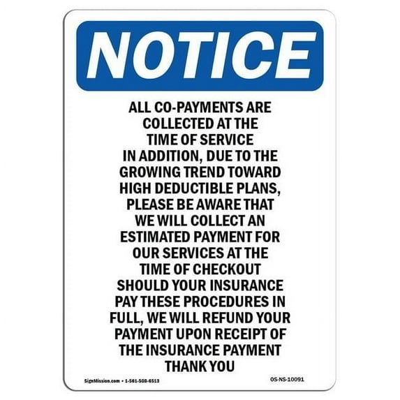 SignMission OS-NS-A-1218-V-10091 12 x 18 in. OSHA Notice Sign - All Co-Payments Are Collected