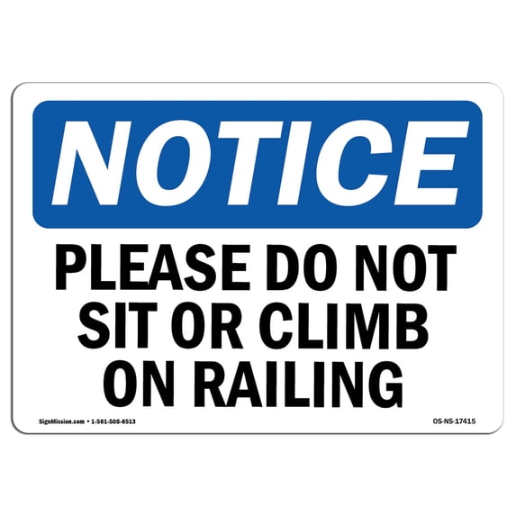SignMission OS-NS-A-1218-V-10320 12 x 18 in. OSHA Notice Sign - Be Courteous Use Your