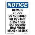 thumbnail image 1 of SignMission OS-NS-A-1218-V-10342 12 x 18 in. OSHA Notice Sign - Beware of Dog Do Not Enter My, 1 of 6