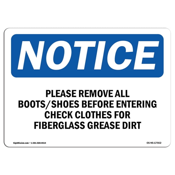 OSHA Notice Sign - Please Remove All Boots Shoes Before Entering | Aluminum Sign | Protect Your Business, Work Site, Warehouse & Shop Area | Made in the USA