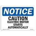 thumbnail image 1 of SignMission OS-NS-A-1218-L-10474 12 x 18 in. OSHA Notice Sign - Caution Electric Motor Starts Automatically, 1 of 6