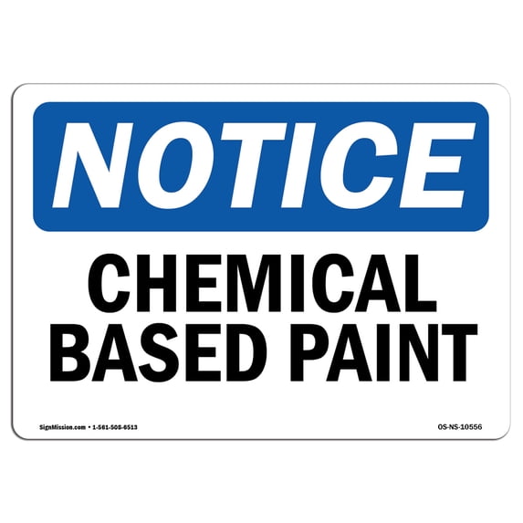 OSHA Notice Sign - Chemical Based Paint | Aluminum Sign | Protect Your Business, Construction Site, Warehouse & Shop Area | Made in the USA