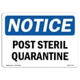 thumbnail image 1 of OSHA Notice Sign - Post Sterile Quarantine |  Aluminum Sign | Protect Your Business, Construction Site, Warehouse & Shop Area |  Made in the USA, 1 of 6