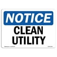 thumbnail image 1 of OSHA Notice Sign - Clean Utility |  Aluminum Sign | Protect Your Business, Construction Site, Warehouse & Shop Area |  Made in the USA, 1 of 6