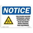 thumbnail image 1 of OSHA Notice Sign - Cold Burn Hazard Cryogenic Liquid |  Aluminum Sign | Protect Your Business, Construction Site, Warehouse & Shop Area |  Made in the USA, 1 of 6