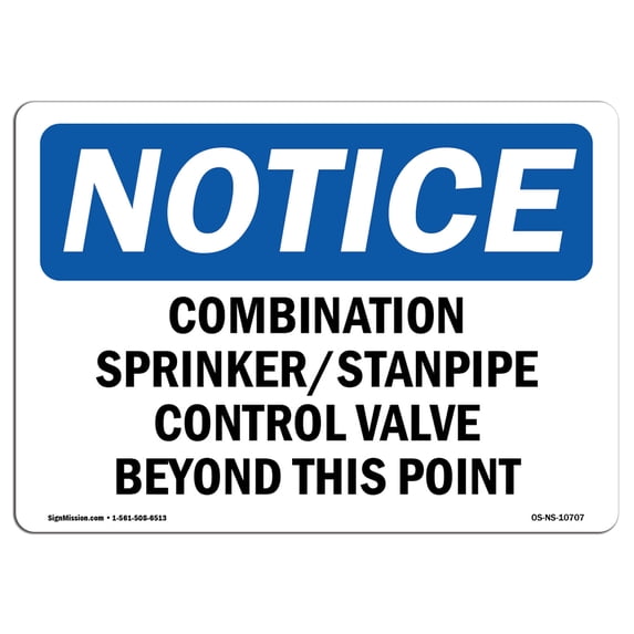 OSHA Notice Sign - Combination Sprinkler Standpipe Control | Aluminum Sign | Protect Your Business, Work Site, Warehouse & Shop Area | Made in the USA