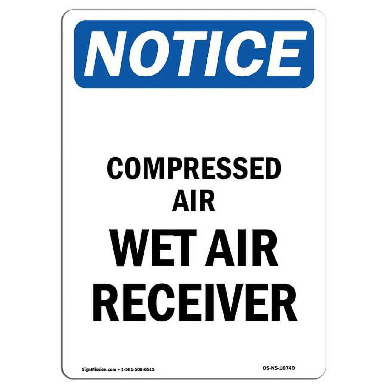 SignMission 12 x 18 in. OSHA Notice Sign - Compressed Air Wet Air ...