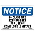 thumbnail image 1 of OSHA Notice Sign - D-Class Fire Extinguisher For Use On Combustible |  Aluminum Sign | Protect Your Business, Work Site, Warehouse & Shop |  Made in the USA, 1 of 6