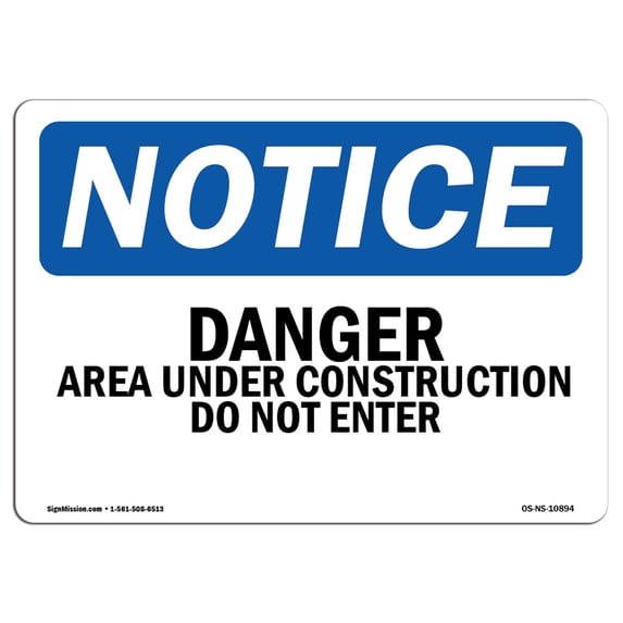 OSHA Notice Sign - Danger Area Under Work Do Not Enter | Aluminum Sign | Protect Your Business, Work Site, Warehouse & Shop Area | Made in the USA