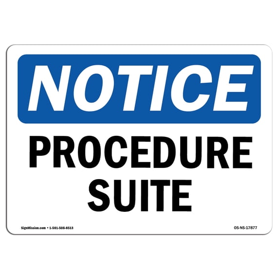 OSHA Notice Sign - Procedure Suite | Aluminum Sign | Protect Your Business, Construction Site, Warehouse & Shop Area | Made in the USA
