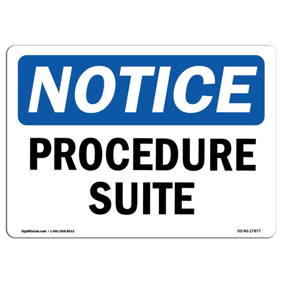 OSHA Notice Sign - Procedure Suite |  Aluminum Sign | Protect Your Business, Construction Site, Warehouse & Shop Area |  Made in the USA