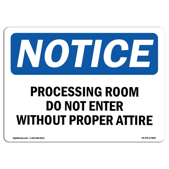 OSHA Notice Sign - Processing Room Do Not Enter Without Proper Attire | Aluminum Sign | Protect Your Business, Work Site, Warehouse & Shop | Made in the USA