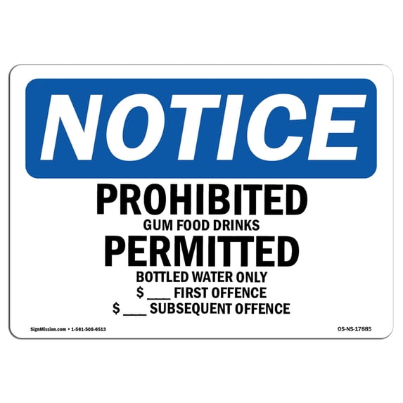 OSHA Notice Sign - Prohibited Gum Food Drinks Permitted Bottled | Aluminum Sign | Protect Your Business, Work Site, Warehouse & Shop Area | Made in the USA