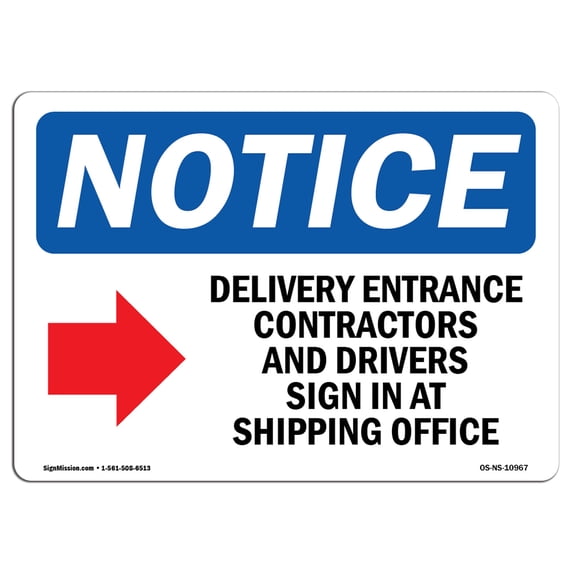SignMission OS-NS-A-1218-L-10967 12 x 18 in. OSHA Notice Sign - Delivery Entrance Contractors