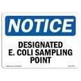 thumbnail image 1 of SignMission OS-NS-A-1218-L-10974 12 x 18 in. OSHA Notice Sign - Designated E. Coli Sampling Point, 1 of 6