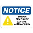 thumbnail image 1 of OSHA Notice Sign - Pumps In Pumphouse Can Start |  Aluminum Sign | Protect Your Business, Construction Site, Warehouse & Shop Area |  Made in the USA, 1 of 6