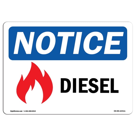 OSHA Notice Sign - NOTICE Diesel | Aluminum Sign | Protect Your Business, Construction Site, Warehouse & Shop Area | Made in the USA
