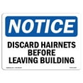 thumbnail image 1 of OSHA Notice Sign - Discard Hairnets Before Leaving Building |  Aluminum Sign | Protect Your Business, Work Site, Warehouse & Shop Area |  Made in the USA, 1 of 6