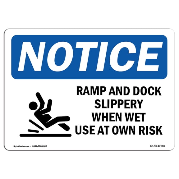 OSHA Notice Sign - Ramp And Dock Slippery When | Aluminum Sign | Protect Your Business, Construction Site, Warehouse & Shop Area | Made in the USA