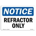 thumbnail image 1 of OSHA Notice Sign - Refractor Only |  Aluminum Sign | Protect Your Business, Construction Site, Warehouse & Shop Area |  Made in the USA, 1 of 6