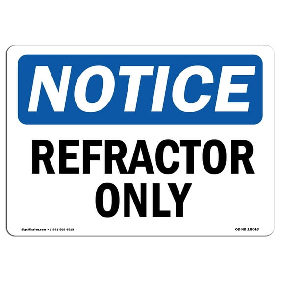 OSHA Notice Sign - Refractor Only | Aluminum Sign | Protect Your Business, Construction Site, Warehouse & Shop Area | Made in the USA
