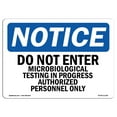 thumbnail image 1 of SignMission OS-NS-A-1218-L-11198 12 x 18 in. OSHA Notice Sign - Do Not Enter Microbiological Testing In, 1 of 6