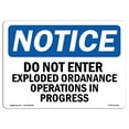 thumbnail image 1 of OSHA Notice Sign - Do Not Enter Unexploded Ordnance Operations |  Aluminum Sign | Protect Your Business, Work Site, Warehouse & Shop Area |  Made in the USA, 1 of 6