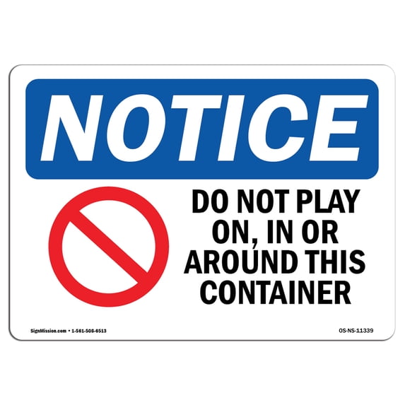 OSHA Notice Sign - Do Not Play On In Or Around | Aluminum Sign | Protect Your Business Construction Site Warehouse & Shop Area | Made in the USA