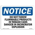 thumbnail image 1 of SignMission OS-NS-A-1218-L-11384 12 x 18 in. OSHA Notice Sign - Do Not Throw Flammable Products in Trash, 1 of 6