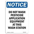 thumbnail image 1 of SignMission OS-NS-A-1218-V-11408 12 x 18 in. OSHA Notice Sign - Do Not Wash Pesticide Application, 1 of 6