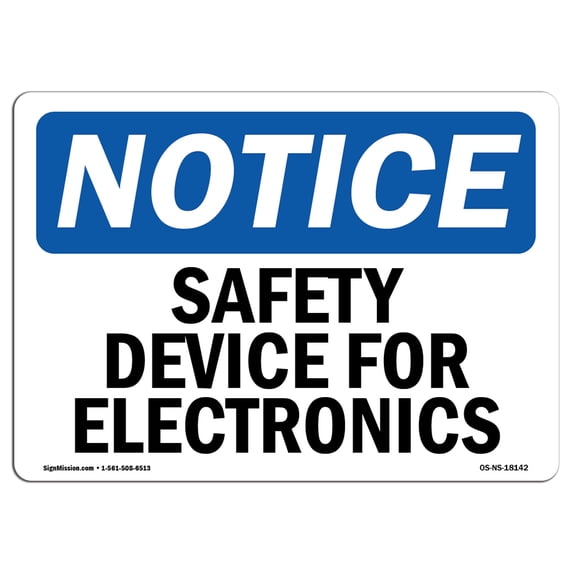 OSHA Notice Sign - Safety Device For Electronics | Aluminum Sign | Protect Your Business, Construction Site, Warehouse & Shop Area | Made in the USA