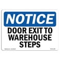 thumbnail image 1 of OSHA Notice Sign - Door Exits To Warehouse Steps |  Aluminum Sign | Protect Your Business, Construction Site, Warehouse & Shop Area |  Made in the USA, 1 of 6