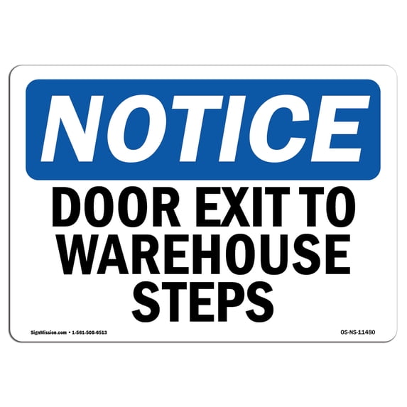 OSHA Notice Sign - Door Exits To Warehouse Steps | Aluminum Sign | Protect Your Business, Construction Site, Warehouse & Shop Area | Made in the USA