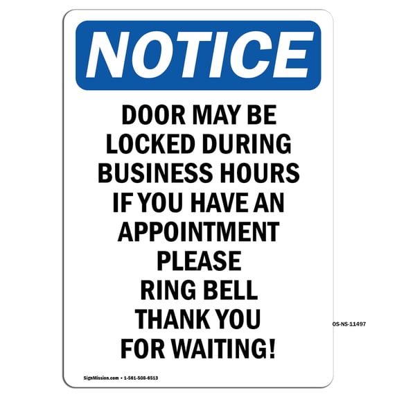OSHA Notice Sign - Door May Be Locked During Business | Aluminum Sign | Protect Your Business, Construction Site, Warehouse & Shop Area | Made in the USA