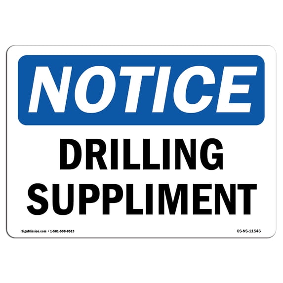 OSHA Notice Sign - Drilling Superintendent | Aluminum Sign | Protect Your Business, Construction Site, Warehouse & Shop Area | Made in the USA