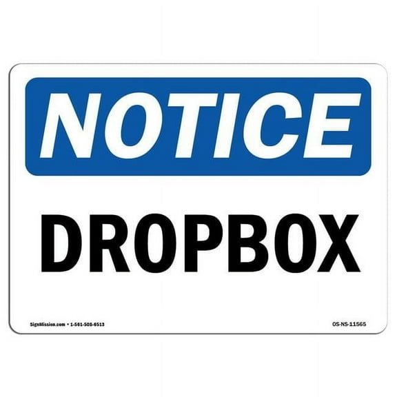 SignMission 12 x 18 in. OSHA Notice Sign - Drop Box
