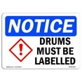 thumbnail image 1 of OSHA Notice Sign - Drums Must Be Labeled |  Aluminum Sign | Protect Your Business, Construction Site, Warehouse & Shop Area |  Made in the USA, 1 of 6